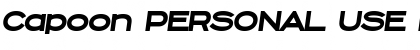 Download Capoon PERSONAL USE Black Italic Font Title Preview