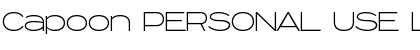 Download Capoon PERSONAL USE Light Font Title Preview