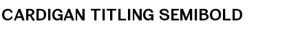 Download Cardigan Titling SemiBold Font Title Preview