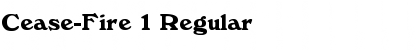 Download Cease-Fire 1 Regular Font Title Preview