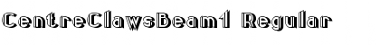 Download CentreClawsBeam1 Regular Font Title Preview
