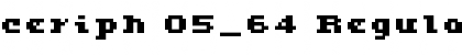 Download ceriph 05_64 Regular Font Title Preview