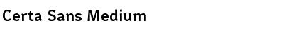 Download Certa Sans Medium Font Title Preview