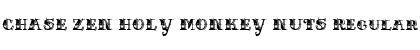Download CHASE ZEN HOLY MONKEY NUTS Regular Font Title Preview