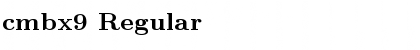Download cmbx9 Regular Font Title Preview