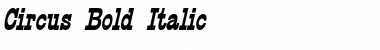 Download Circus Bold Italic Font Title Preview