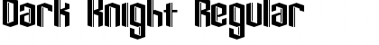 Download Dark Knight Regular Font Title Preview