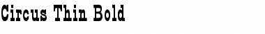 Download Circus Thin Bold Font Title Preview