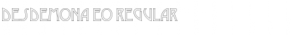 Download Desdemona Eo Regular Font Title Preview