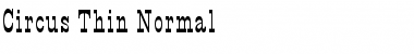Download Circus Thin Normal Font Title Preview