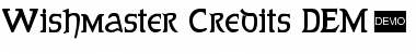 Download Wishmaster Credits DEMO Regular Font Title Preview