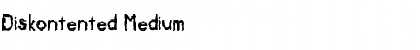 Download Diskontented Medium Font Title Preview