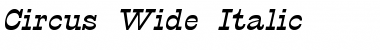 Download Circus Wide Italic Font Title Preview