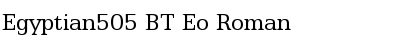 Download Egyptian505 BT Eo Roman Font