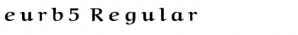 Download eurb5 Regular Font Title Preview