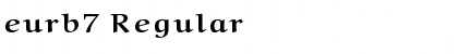 Download eurb7 Regular Font Title Preview