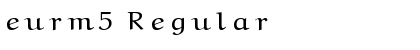 Download eurm5 Regular Font Title Preview