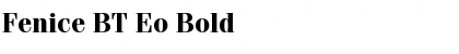 Download Fenice BT Eo Bold Font Title Preview