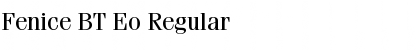 Download Fenice BT Eo Regular Font Title Preview