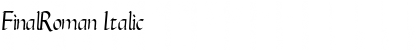Download FinalRoman Italic Font Title Preview