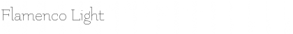 Download Flamenco Light Font Title Preview