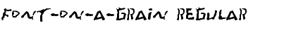 Download Font-On-A-Grain Regular Font Title Preview