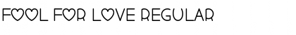 Download Fool For Love Regular Font Title Preview