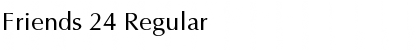 Download Friends 24 Regular Font Title Preview