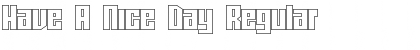 Download Have A Nice Day Regular Font Title Preview