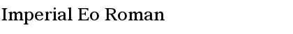 Download Imperial Eo Roman Font Title Preview