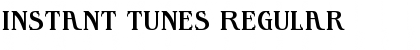 Download Instant Tunes Regular Font Title Preview