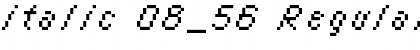 Download italic 08_56 Regular Font Title Preview