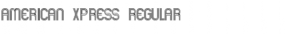 Download American Xpress Regular Font Title Preview
