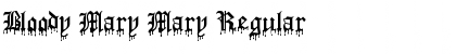 Download Bloody Mary Mary Regular Font Title Preview