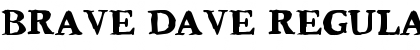 Download Brave Dave Regular Font Title Preview