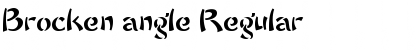 Download Brocken angle Regular Font Title Preview
