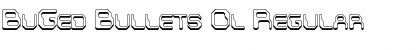 Download BuGed Bullets Ol Regular Font Title Preview