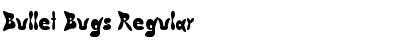 Download Bullet Bugs Regular Font Title Preview
