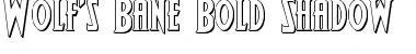 Download Wolf's Bane Bold Shadow Bold Shadow Font Title Preview