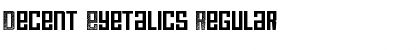 Download Decent Eyetalics Regular Font Title Preview