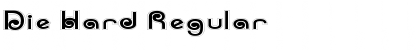 Download Die Hard Regular Font Title Preview