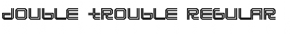 Download Double Trouble Regular Font Title Preview