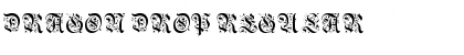 Download Dragon Drop Regular Font Title Preview