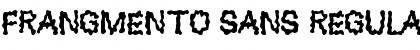 Download Frangmento Sans Regular Font Title Preview
