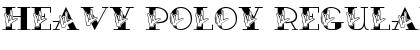 Download Heavy Poloy Regular Font Title Preview