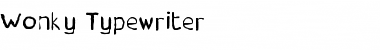 Download Wonky Typewriter Regular Font Title Preview