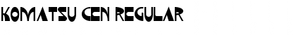 Download Komatsu Cen Regular Font Title Preview