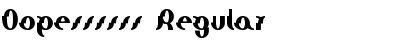 Download Oopessssss Regular Font Title Preview