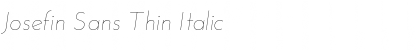 Download Josefin Sans Thin Italic Font Title Preview