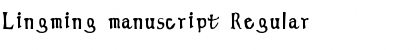 Download Lingming manuscript Regular Font Title Preview